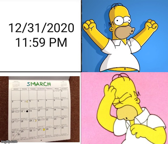 It was the 13th hour of the 13th day of the 13th month... | image tagged in 2020,simpsons,doh,woohoo homer simpson | made w/ Imgflip meme maker