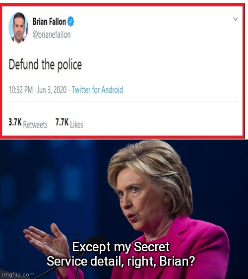 When her former press secretary declares it | Except my Secret Service detail, right, Brian? | image tagged in worried hillary,brian fallon,antifa,anarchist,leftist,hillary clinton | made w/ Imgflip meme maker