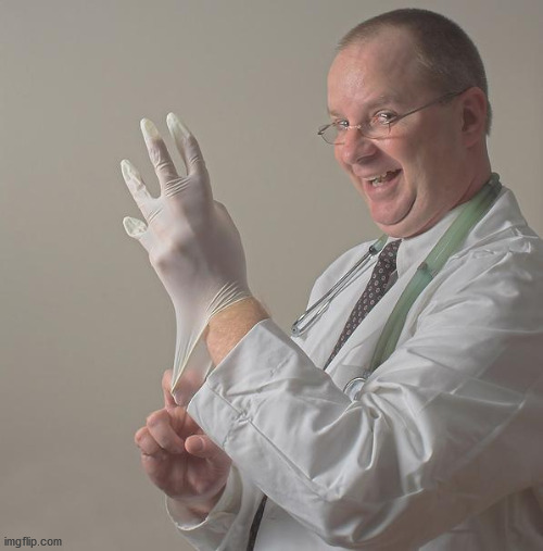 Insane Doctor | image tagged in insane doctor | made w/ Imgflip meme maker