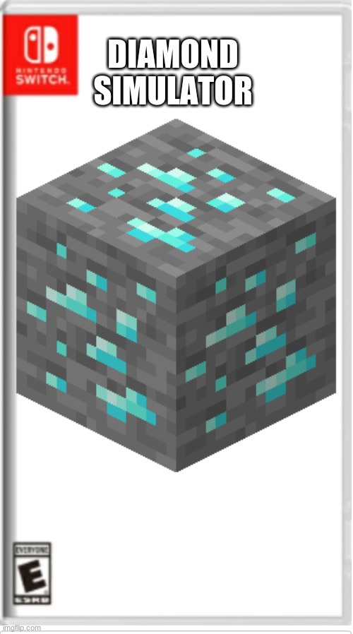 diamond simulator | DIAMOND SIMULATOR | image tagged in minecraft | made w/ Imgflip meme maker