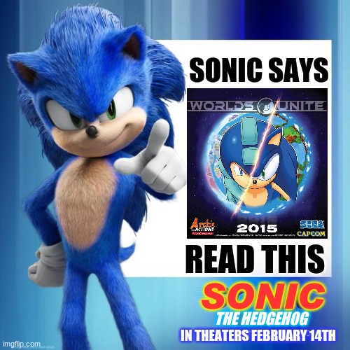Movie Sonic Says | SONIC SAYS READ THIS THE HEDGEHOG SONIC IN THEATERS FEBRUARY 14TH | image tagged in movie sonic says | made w/ Imgflip meme maker