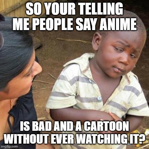 Third World Skeptical Kid Meme - Imgflip