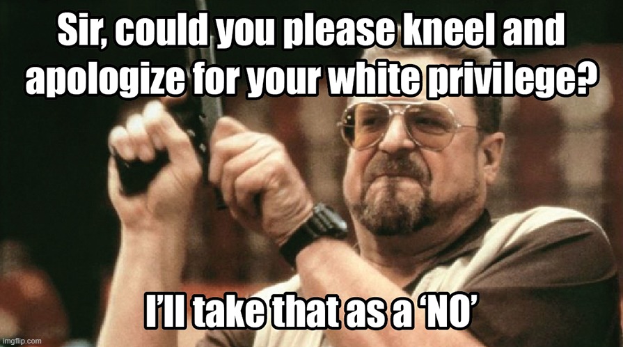 Sorry, that only works on white women in blue states. | image tagged in john goodman,memes,white privilege | made w/ Imgflip meme maker