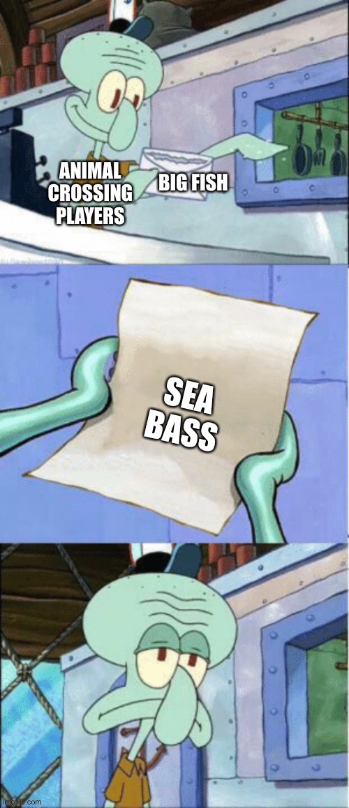 Sea bass | image tagged in animal crossing,squidward | made w/ Imgflip meme maker