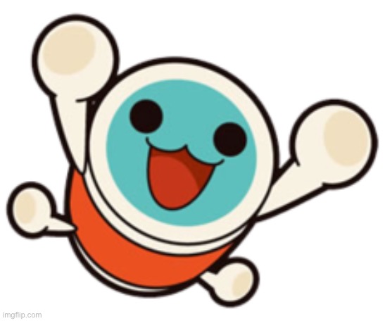 Kachan! | image tagged in kachan,memes,taiko no tatsujin | made w/ Imgflip meme maker