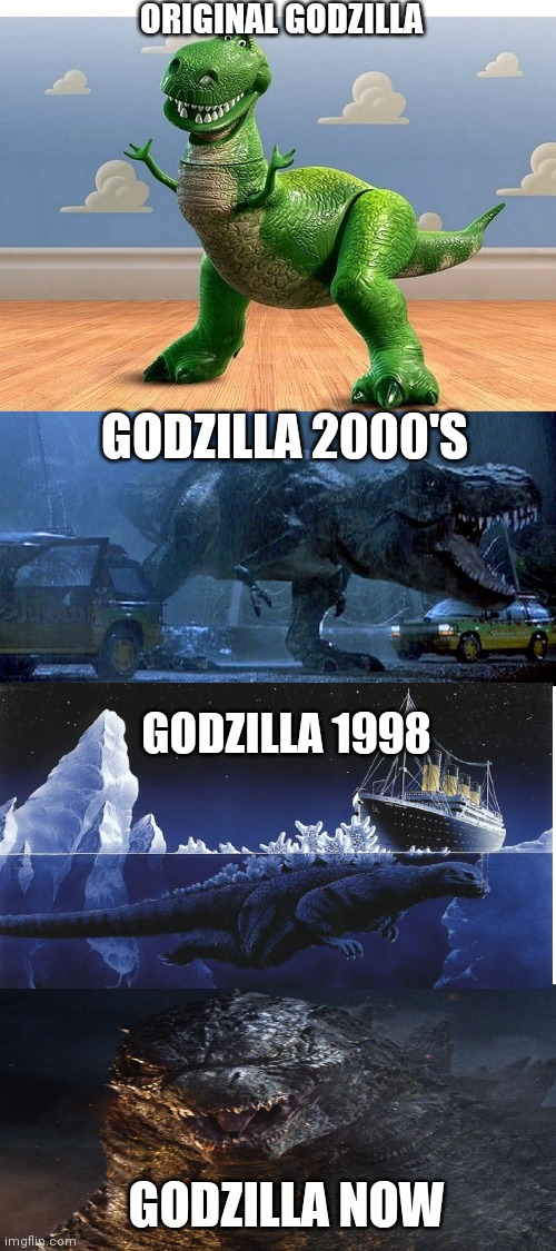 ORIGINAL GODZILLA; GODZILLA 2000'S; GODZILLA 1998; GODZILLA NOW | image tagged in blank white template | made w/ Imgflip meme maker