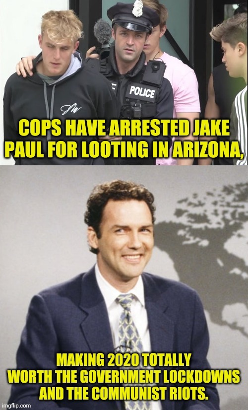 YouTube Dirtbag Jake Paul Arrested | image tagged in jake paul,arrested,2020,political meme,communism,lockdown | made w/ Imgflip meme maker