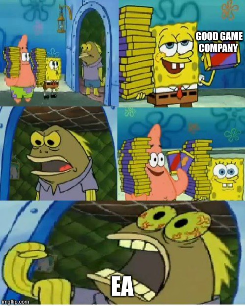 Chocolate Spongebob | GOOD GAME COMPANY; EA | image tagged in memes,chocolate spongebob | made w/ Imgflip meme maker