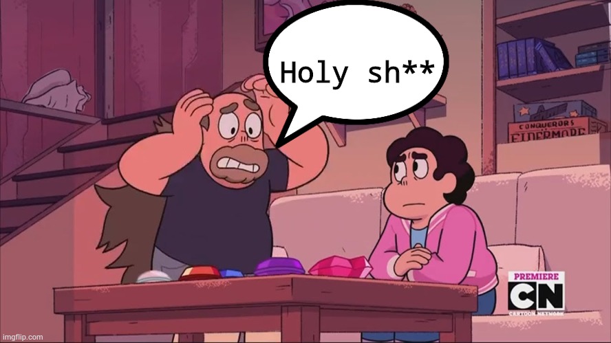 Seriously? What the heck did Greg from Steven Universe just say? | Holy sh** | image tagged in greg said a curse word by accident | made w/ Imgflip meme maker