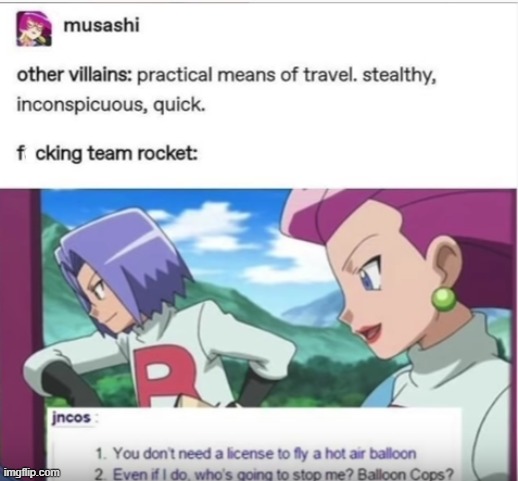 how to travel stealthy 101 | image tagged in pokemon,team rocket | made w/ Imgflip meme maker