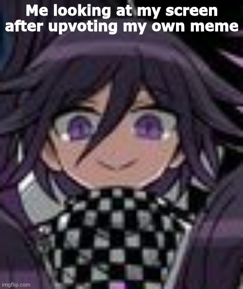 So evil | Me looking at my screen after upvoting my own meme | image tagged in danganronpa | made w/ Imgflip meme maker