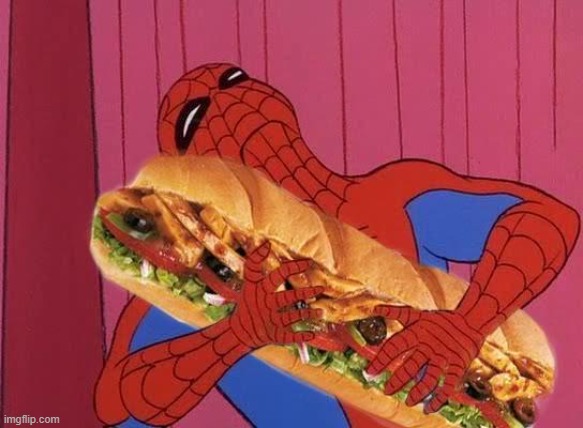 Spiderman sandwich | image tagged in spiderman sandwich | made w/ Imgflip meme maker