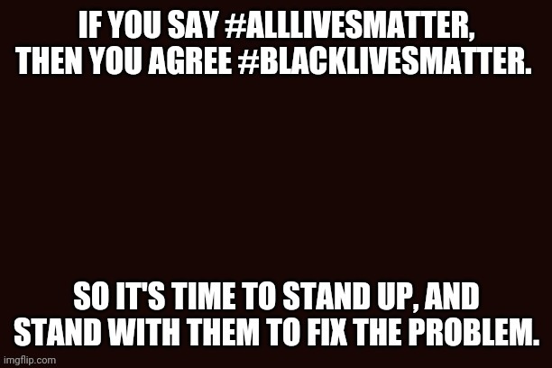 #blacklivesmatter | image tagged in black lives matter | made w/ Imgflip meme maker