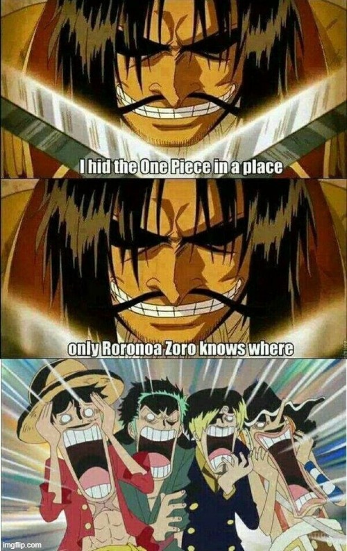 One Piece Zoro meme (not mine) | image tagged in repost,reposts,one piece,anime | made w/ Imgflip meme maker