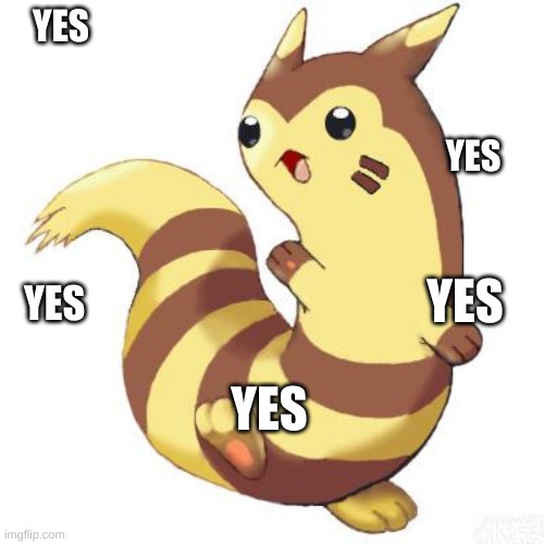 Furret wave | YES YES YES YES YES | image tagged in furret wave | made w/ Imgflip meme maker