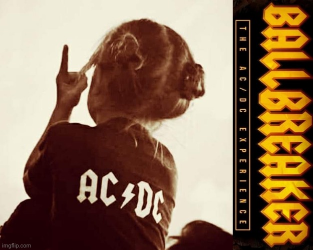 For those about to rock | image tagged in memes,acdc,for those about to rock,ballbreaker | made w/ Imgflip meme maker