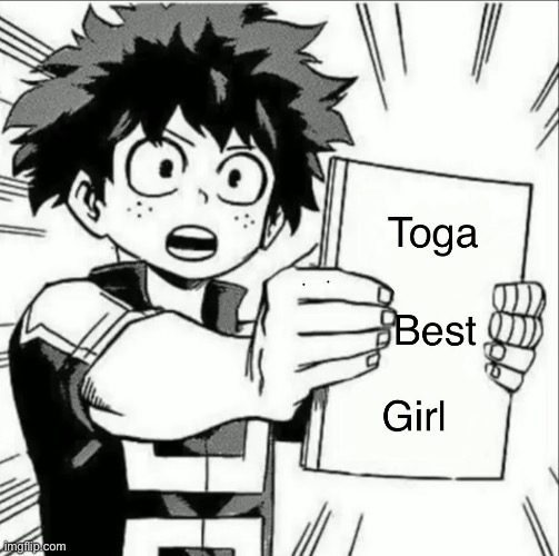 You can’t change my mind | image tagged in bnha | made w/ Imgflip meme maker