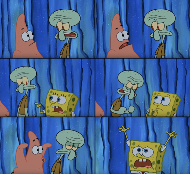 High Quality Patrick you’re scaring him Blank Meme Template