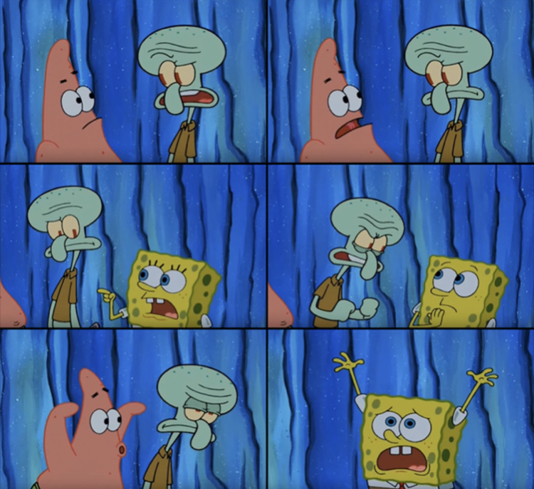 Patrick you’re scaring him Blank Meme Template