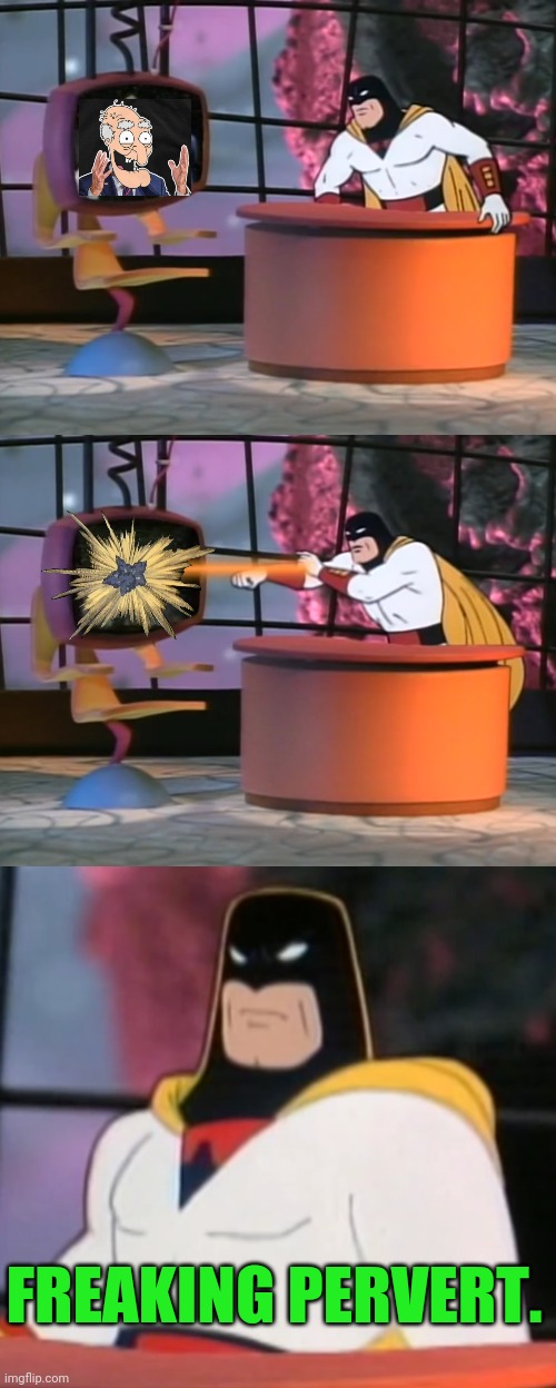 FREAKING PERVERT. | made w/ Imgflip meme maker