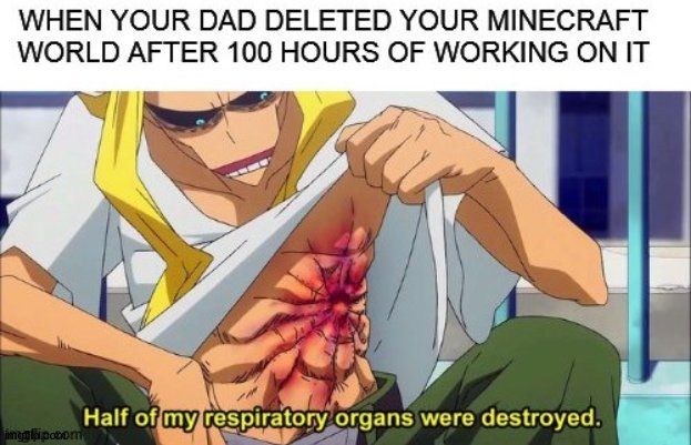 how could you | image tagged in oof,minecraft,all might,bnha,mha,anime | made w/ Imgflip meme maker