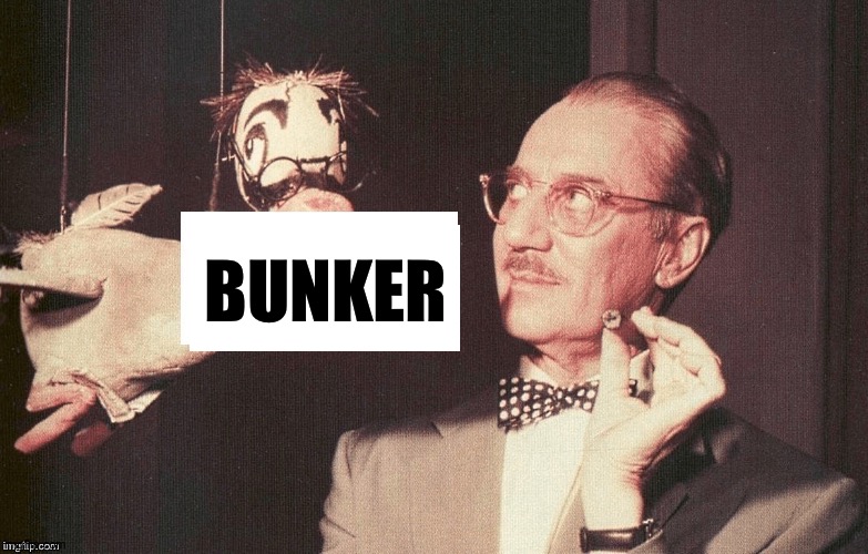 Say the secret word | BUNKER | image tagged in groucho | made w/ Imgflip meme maker