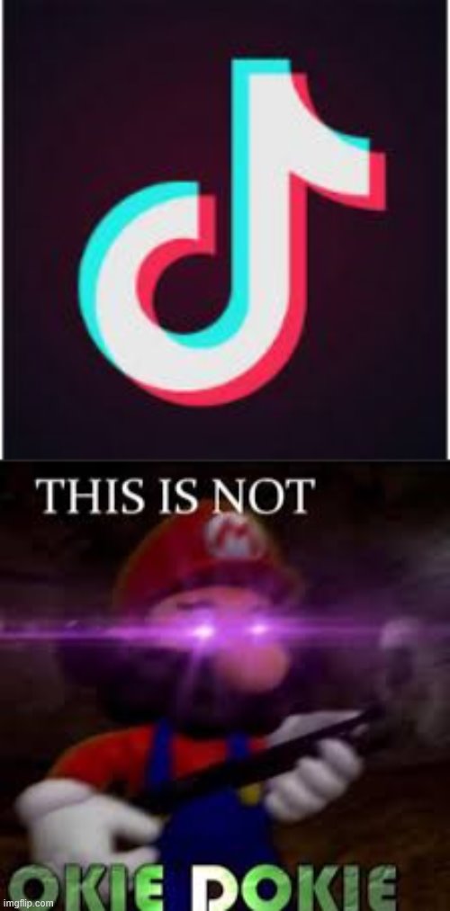 die u ded trash | image tagged in tik tok,this is not okie dokie | made w/ Imgflip meme maker