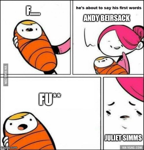 Stop sister cursing | F..... ANDY BEIRSACK; FU**; JULIET SIMMS | image tagged in he is about to say his first words,andy biersack | made w/ Imgflip meme maker