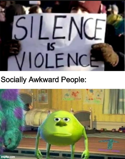 I fit into this category | Socially Awkward People: | image tagged in memes | made w/ Imgflip meme maker