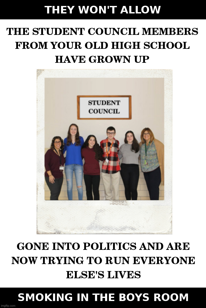 Student Council Rules! | image tagged in andrew cuomo,whitmer,newsom,coronavirus,lockdown,forever | made w/ Imgflip meme maker