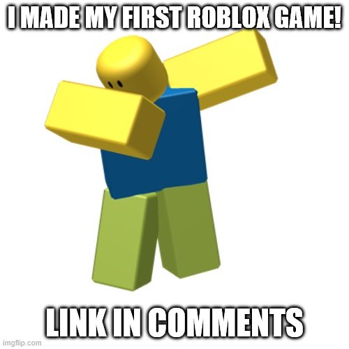 D Imgflip - who made the 1st roblox game