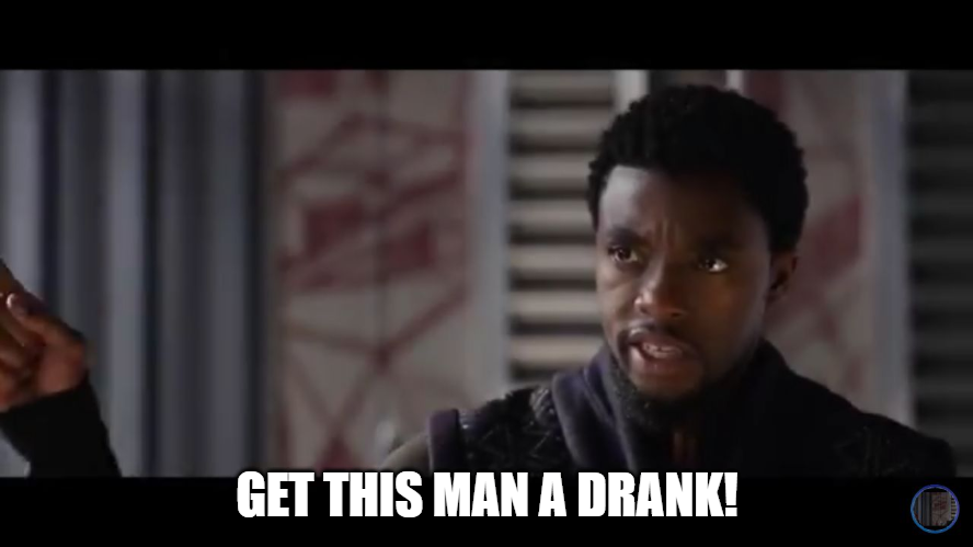 Get this man a drank Blank Meme Template