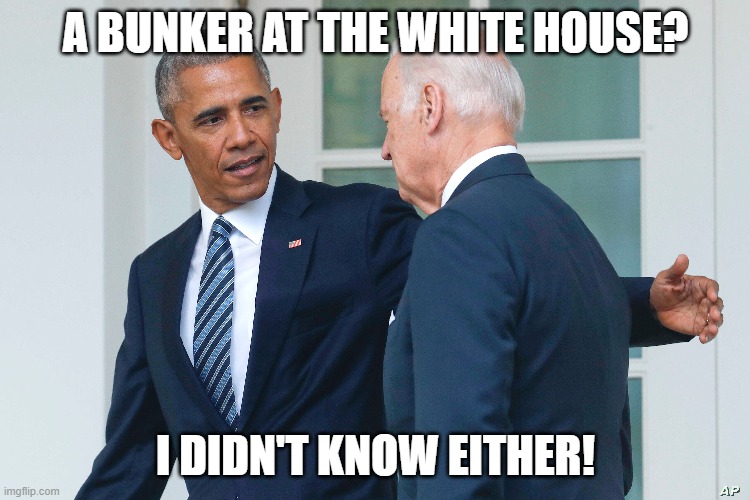 Bunkergate! | A BUNKER AT THE WHITE HOUSE? I DIDN'T KNOW EITHER! | image tagged in obama,donald trump | made w/ Imgflip meme maker