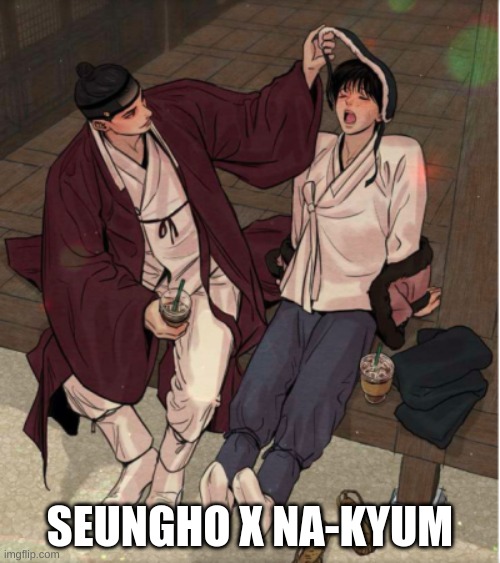 Painter of the Night Ship (this is a yaoi manhwa not an anime) | SEUNGHO X NA-KYUM | image tagged in yaoi | made w/ Imgflip meme maker