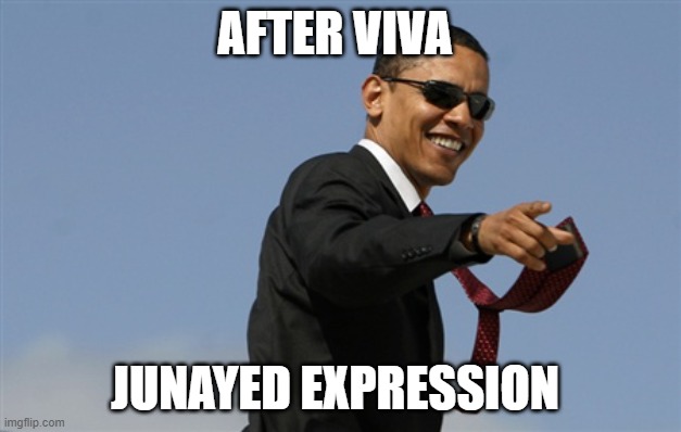 Cool Obama | AFTER VIVA; JUNAYED EXPRESSION | image tagged in memes,cool obama | made w/ Imgflip meme maker