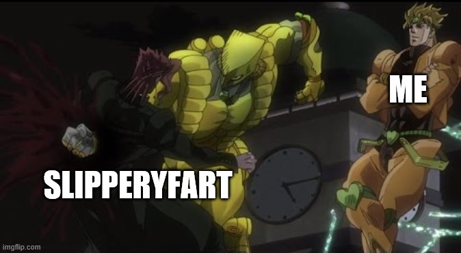 Kakyoin Getting Donutted | ME SLIPPERYFART | image tagged in kakyoin getting donutted | made w/ Imgflip meme maker