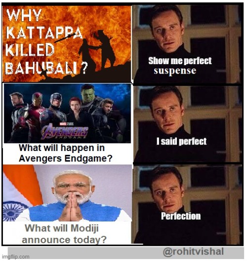 Modi 8 pm | image tagged in modi 8 pm | made w/ Imgflip meme maker