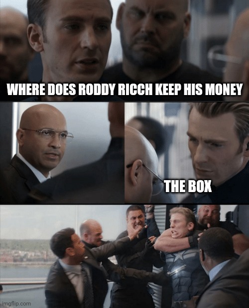 Captain America Elevator Fight | WHERE DOES RODDY RICCH KEEP HIS MONEY; THE BOX | image tagged in captain america elevator fight | made w/ Imgflip meme maker