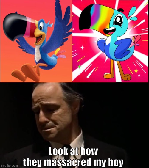 What Did They Do to Toucan Sam?!?! | Look at how they massacred my boy | image tagged in look at how they massacred my boy | made w/ Imgflip meme maker