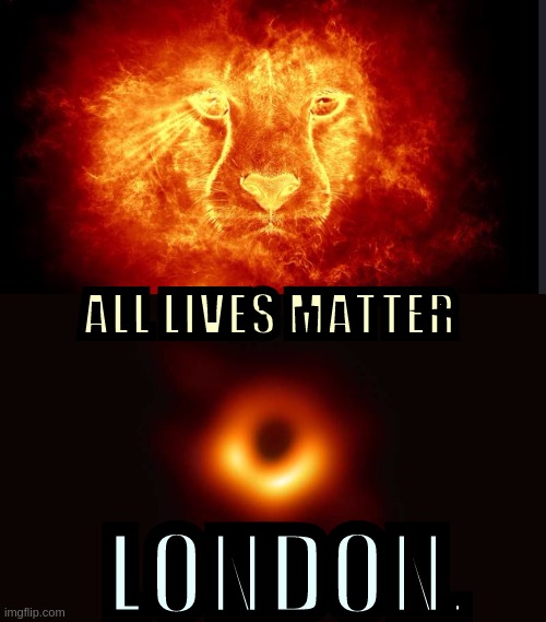 https://qanon.pub/ | ALL LIVES MATTER LONDON. | image tagged in the great awakening,all lives matter,black lives matter,parliament,london,qanon | made w/ Imgflip meme maker