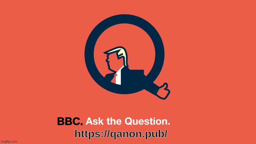 https://qanon.pub/ | BBC. https://qanon.pub/ | image tagged in bbc,what are the mario bros views on,anderson cooper,cnn,i dont know,do your job | made w/ Imgflip meme maker