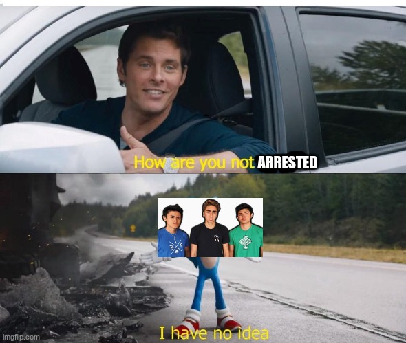 Arrested | ARRESTED | image tagged in sonic how are you not dead | made w/ Imgflip meme maker