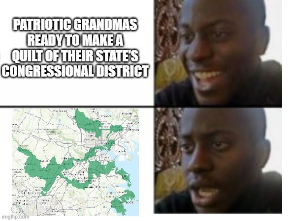 Gerrymander | image tagged in politics | made w/ Imgflip meme maker