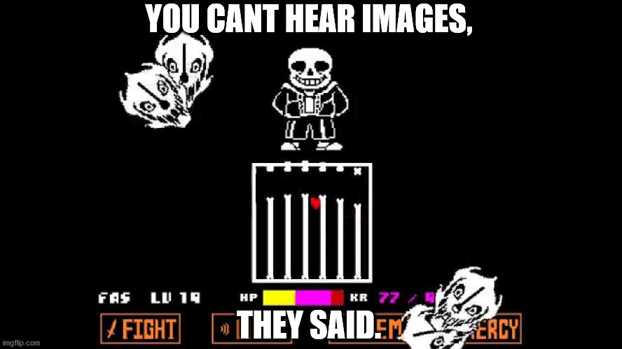 Sans fight - Imgflip