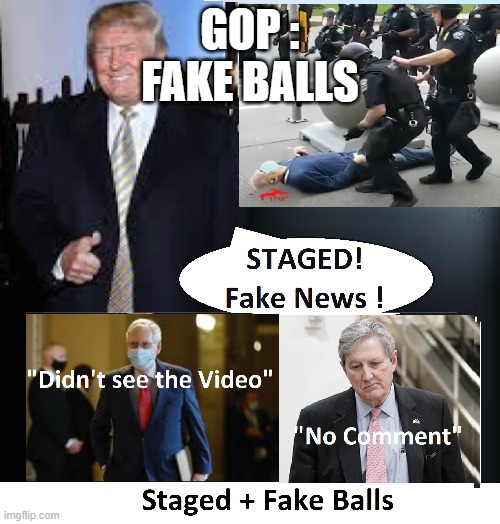 GOP: Fake Balls | GOP :
FAKE BALLS | image tagged in fake balls,running scared,gugino,leaking,gop senators | made w/ Imgflip meme maker