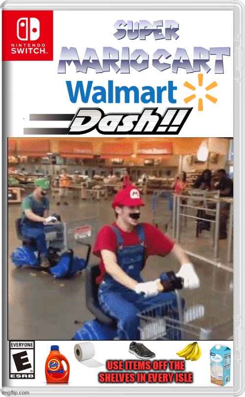 EVERY COURSE IS A DIFFERENT DEPARTMENT | USE ITEMS OFF THE SHELVES IN EVERY ISLE | image tagged in mario kart,shopping cart,super mario bros,walmart,nintendo switch,fake switch games | made w/ Imgflip meme maker