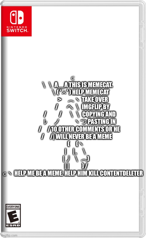 UWU NOTICES YOUR BULDGY WULDGY (HEHEHHE I'M A RETARDED DUMBASS  -The Bully) | ⊂
　 ＼＼ Λ＿Λ THIS IS MEMECAT.
　　 ＼( 'ㅅ' ) HELP MEMECAT
　　　 >　⌒ヽ TAKE OVER
　　　/ 　 へ ＼ IMGFLIP BY
　　 /　　/　＼＼ COPYING AND
　　 ﾚ　ノ　　 ヽつ PASTING IN
　　/　/ 10 OTHER COMMENTS OR HE
　 /　/| WILL NEVER BE A MEME
　(　(ヽ
　|　|、＼
　| 丿 ＼ ⌒)
　| |　　) /
⊂ヽ HELP ME BE A MEME. HELP HIM KILL CONTENTDELETER | image tagged in jeffery stone is so fuckingsexy,im a retard,the bully said that,fucking spambots is fun lolololo,owo so good senpai,harder daddy | made w/ Imgflip meme maker
