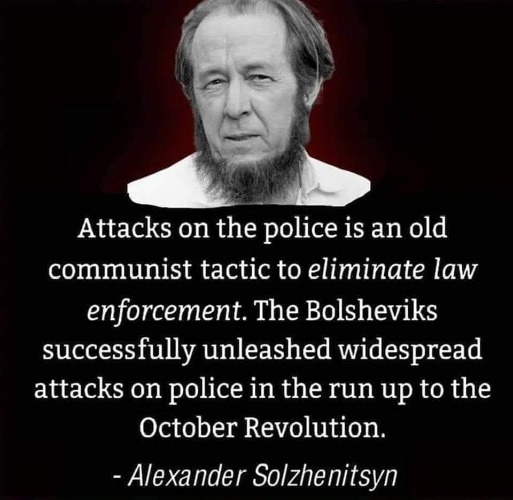 Attacks on the police is an old communist tactic | image tagged in marxism,bolshevism,communism,communist socialist,sedition,treason | made w/ Imgflip meme maker