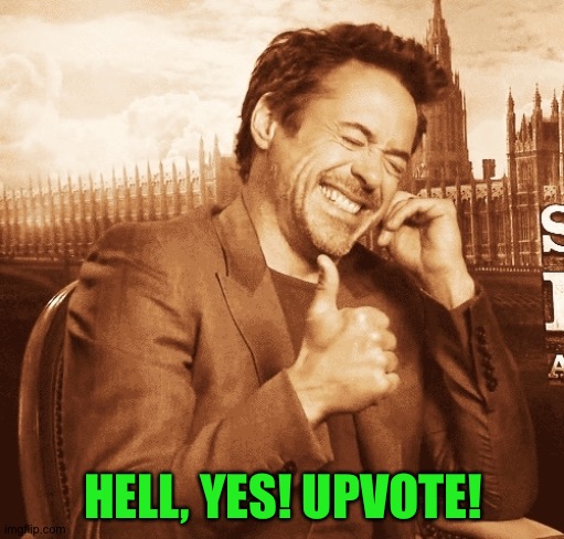 laughing | HELL, YES! UPVOTE! | image tagged in laughing | made w/ Imgflip meme maker