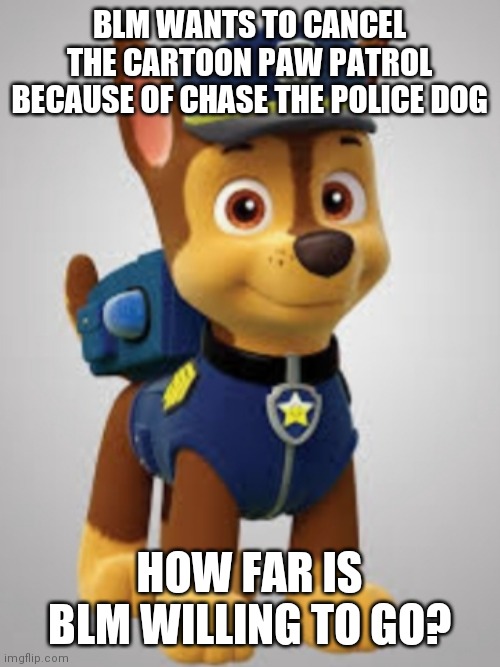 CHASE THE POLICE DOG DEBUNKED? - Imgflip